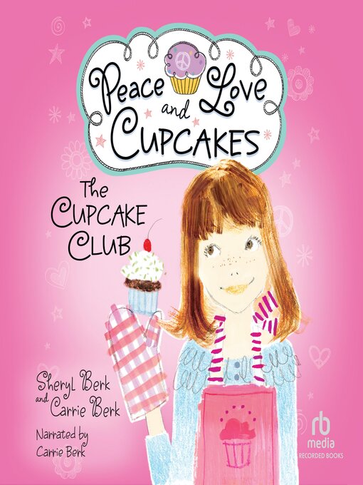 Title details for Peace Love and Cupcakes by Sheryl Berk - Available